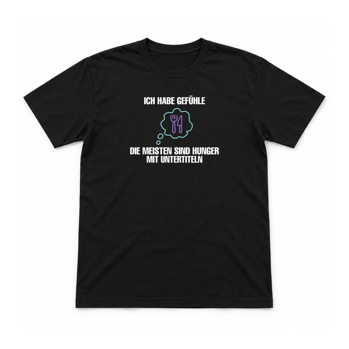 Gefühle mit Untertiteln – Unisex T-Shirt – Black – Flat-Lay Vorderseite (Mockup)