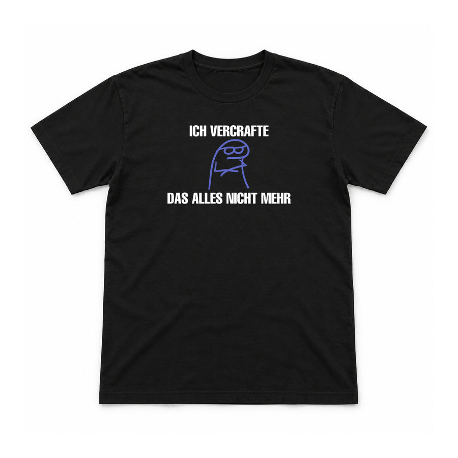 Ich vergraffe das nicht mehr – Unisex T-Shirt – Black – Flat-Lay Vorderseite (Mockup)