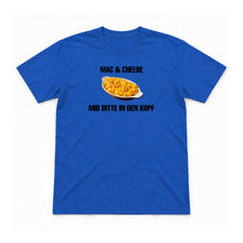 Mac & Cheese mir bitte in den Kopf – Unisex T-Shirt – Royal – Flat-Lay Vorderseite (Mockup)
