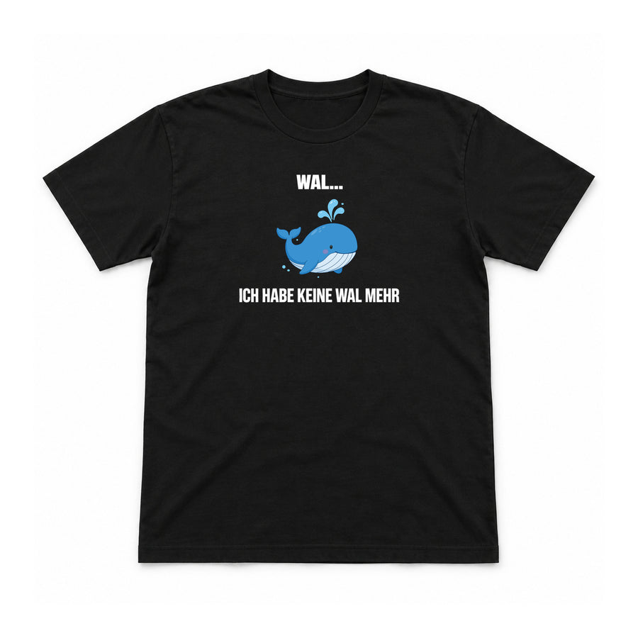 Keine Wal mehr – Unisex T-Shirt – Black – Flat-Lay Vorderseite (Mockup)