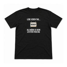 Lebe jeden Tag wie deinen letzten Freitag – Unisex T-Shirt – Schwarz – Flat-Lay Vorderseite (Mockup)