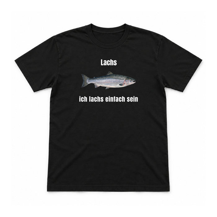 Ich lachs einfach sein – Unisex T-Shirt – Black – Flat-Lay Vorderseite (Mockup)