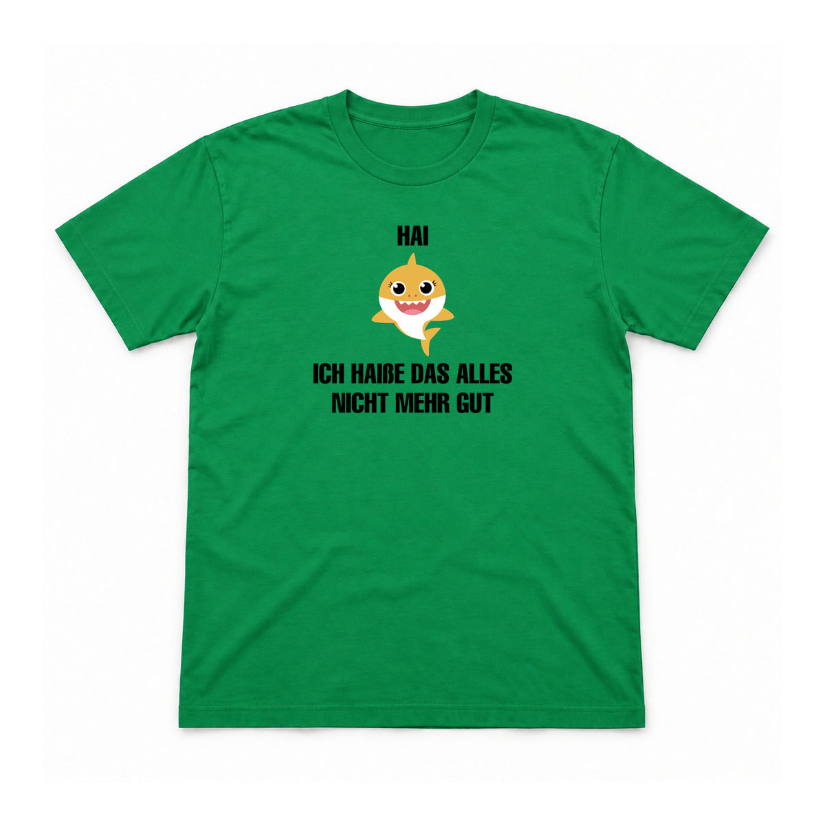 Hai – nicht mehr gut – Unisex T-Shirt – Irish Green – Flat-Lay Vorderseite (Mockup)