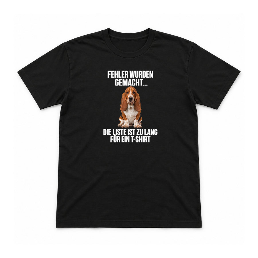 Fehler wurden gemacht – Unisex T-Shirt – Schwarz – Flat-Lay Vorderseite (Mockup)