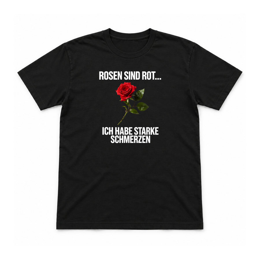 Rosen sind rot – Unisex T-Shirt – Schwarz – Flat-Lay Vorderseite (Mockup)