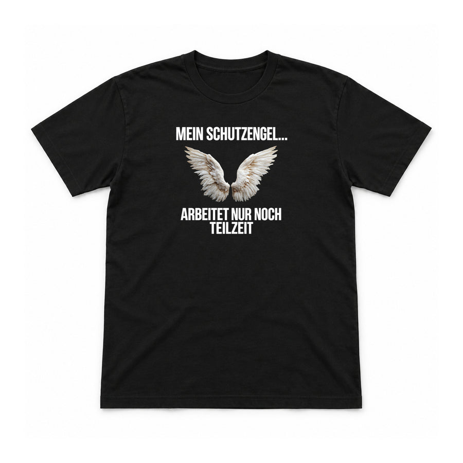 Mein Schutzengel arbeitet Teilzeit – Unisex T-Shirt – Schwarz – Flat-Lay Vorderseite (Mockup)