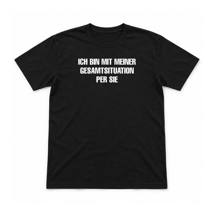 Meine Gesamtsituation – Unisex T-Shirt – Black – Flat-Lay Vorderseite (Mockup)