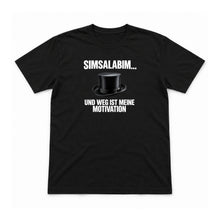 Simsalabim – weg ist meine Motivation – Unisex T-Shirt – Schwarz – Flat-Lay Vorderseite (Mockup)