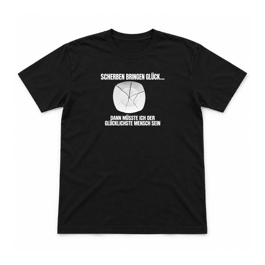 Scherben bringen Glück – Unisex T-Shirt – Schwarz – Flat-Lay Vorderseite (Mockup)
