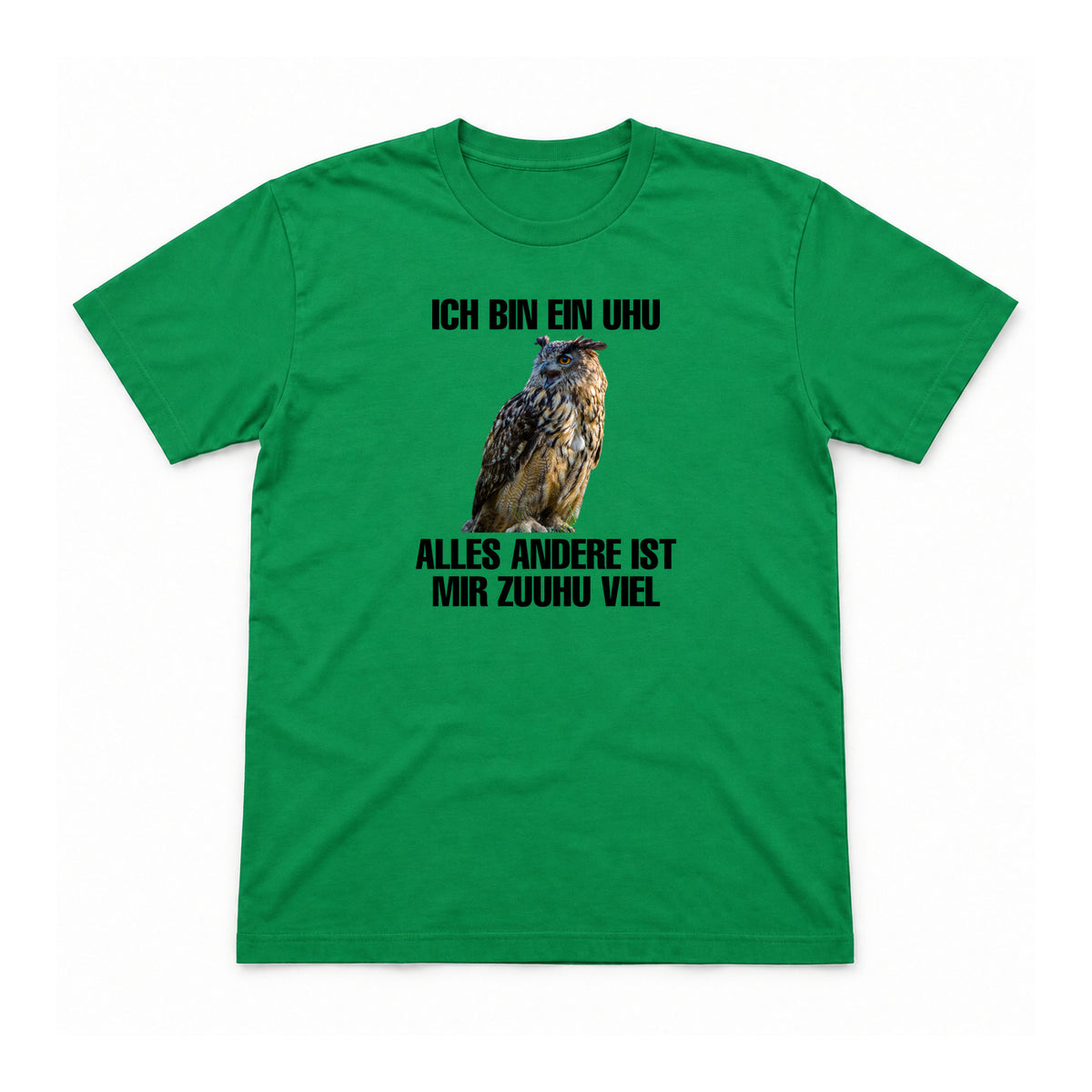 Ich bin ein Uhu – Unisex T-Shirt – Irish Green – Flat-Lay Vorderseite (Mockup)