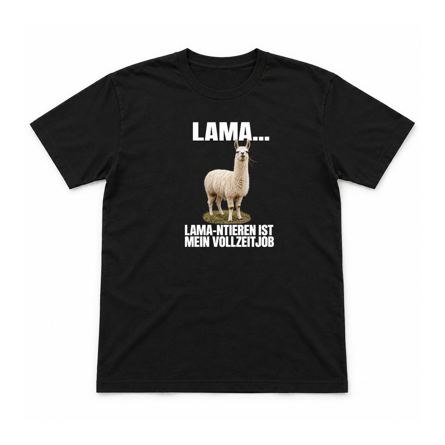 Lama-nieren ist mein Vollzeitjob – Unisex T-Shirt – Schwarz – Flat-Lay Vorderseite (Mockup)