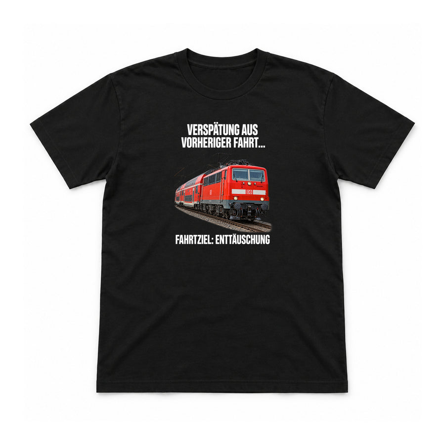 Verspätung aus vorheriger Fahrt – Unisex T-Shirt – Schwarz – Flat-Lay Vorderseite (Mockup)