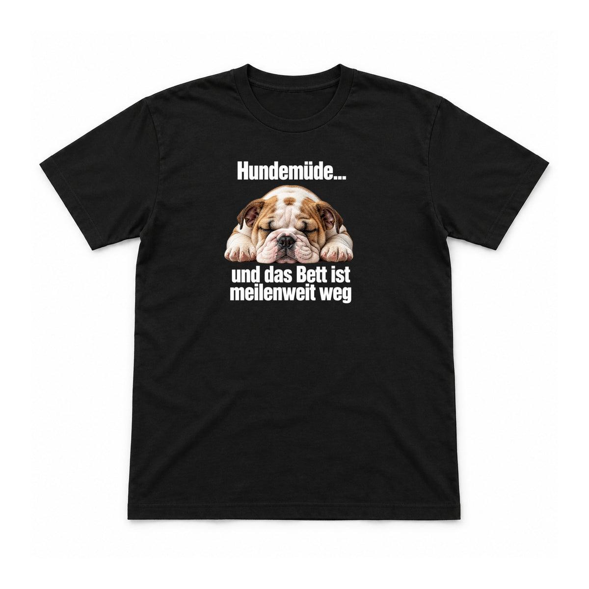 Hundemüde – Unisex T-Shirt – Schwarz – Flat-Lay Vorderseite (Mockup)
