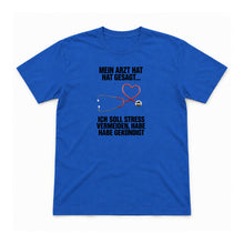 Stress vermeiden – Unisex T-Shirt – Royalblau – Flat-Lay Vorderseite (Mockup)