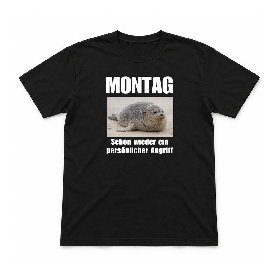 Montag: Persönlicher Angriff – Unisex T-Shirt – Schwarz – Flat-Lay Vorderseite (Mockup)